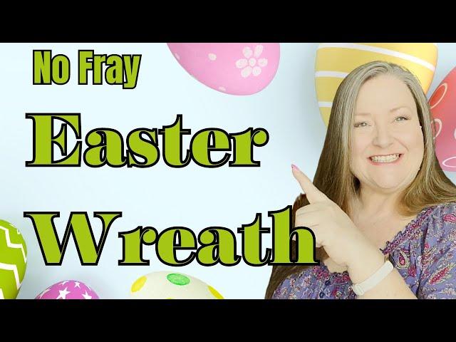 Easter Egg Farms Deco Mesh Wreath ~ No Fray Easter Wreath Tutorial How To Make An Easter Wreath DIY