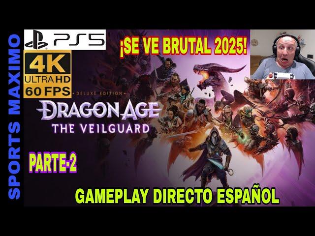 DRAGON AGE: THE VEILGUARD - 2025, PARTE-2 (4K-60FPS PS5) GAMEPLAY ANALISIS DIRECTO ESPAÑOL