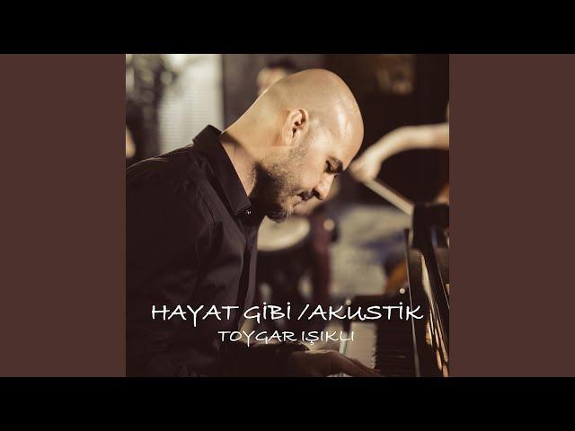 Hayat Gibi (Akustik)