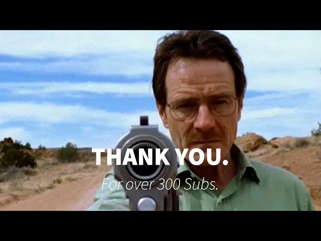 Thank You For 300 Subs.