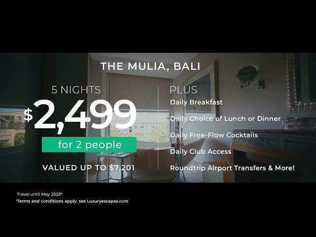 Our Best Ever Escape for The Mulia Bali Suites