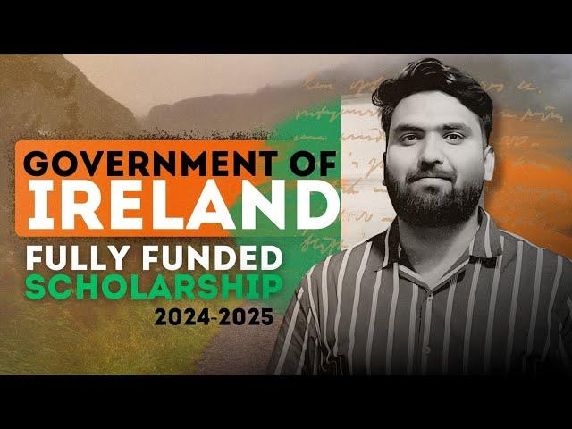 Ireland Masters & PhD Scholarship 2024-2025 | FullyFunded Scholarships for International Students