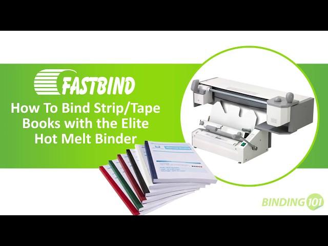 How to Make Tape/Strip Bound Books with Fastbind Elite | Binding101