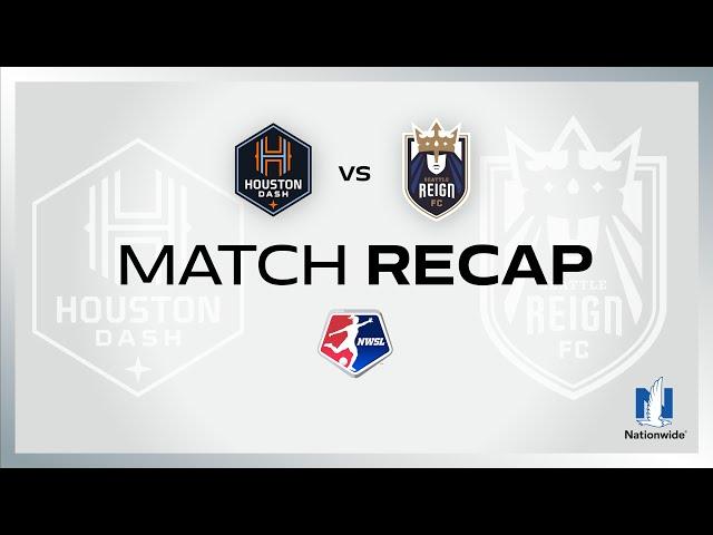 Houston Dash vs. Seattle Reign - Game Highlights