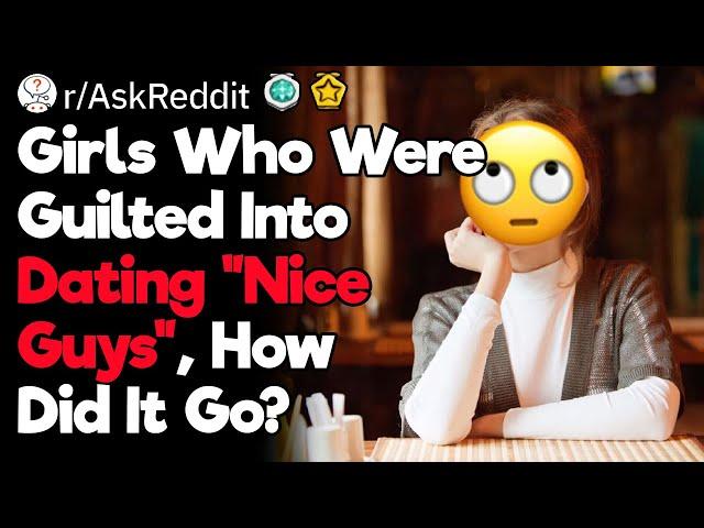 Dating "Nice Guys" Horror Stories