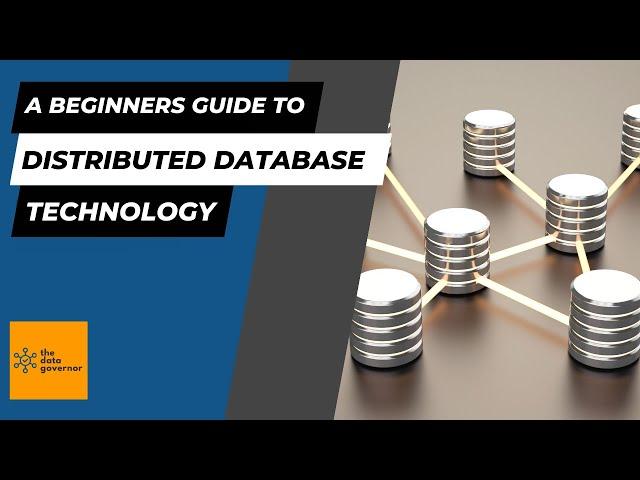 Beginners Guide: Distributed Database Systems Explained