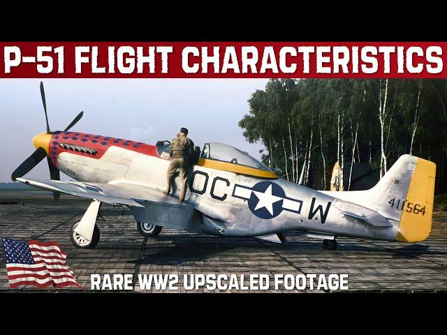 P-51 MUSTANG: Flight Characteristics | Rare Upscaled WW2 Training Film And Interviews