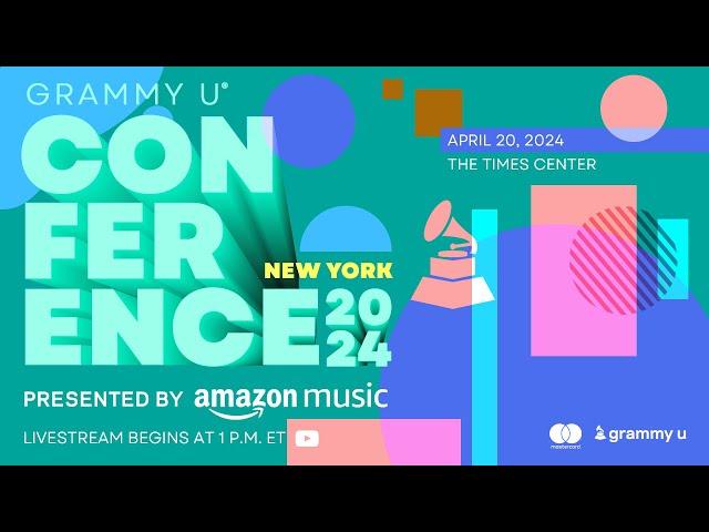 2024 GRAMMY U Conference Presented by Amazon Music