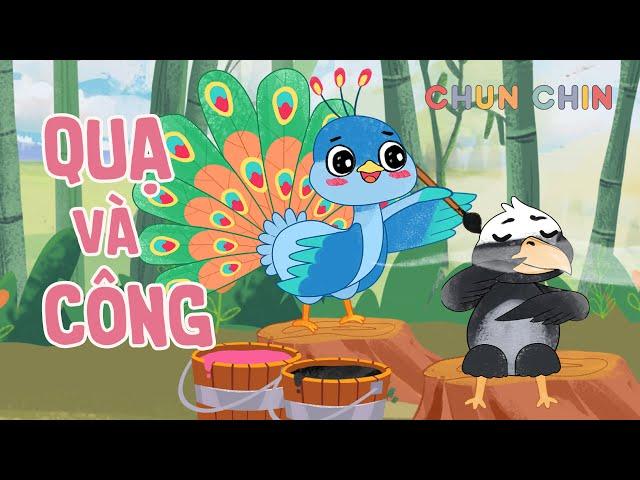 Quạ và Công | Chun Chin | Nhạc thiếu nhi vui nhộn