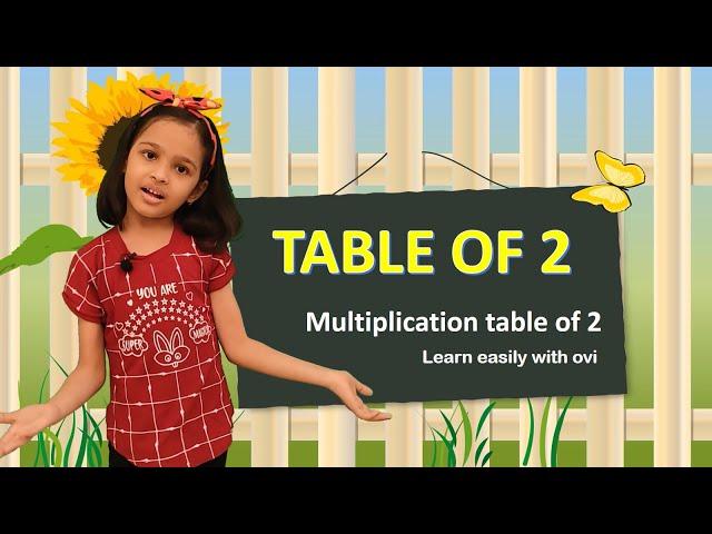 Table of 2 | Learn the multiplication table of 2 | learn the table of 2 for kids easy