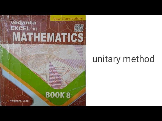 Unitary method class 8 || Vedanta publications solutions by Nabin Kumar Singh