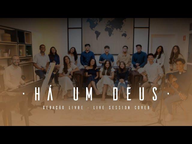 Há um Deus - Geração Livre Live Session (Cover)