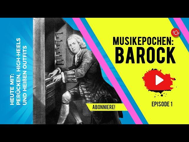 Epochen der Musikgeschichte: Barock