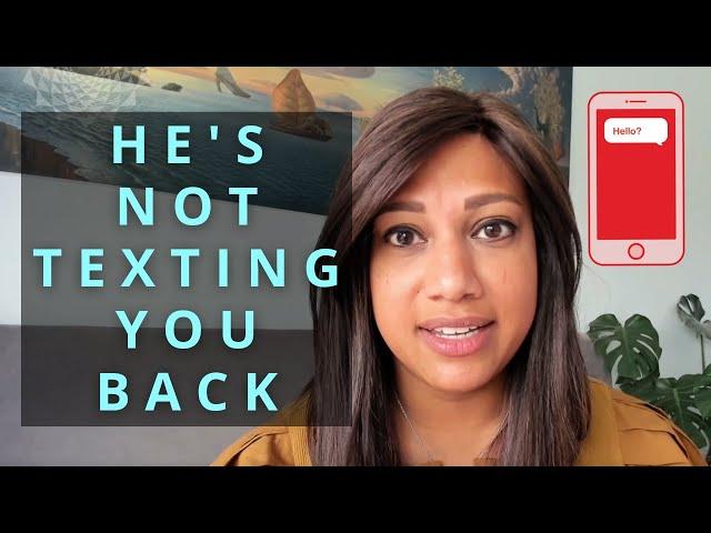 How To Empower Yourself When He’s Not Texting you Back.