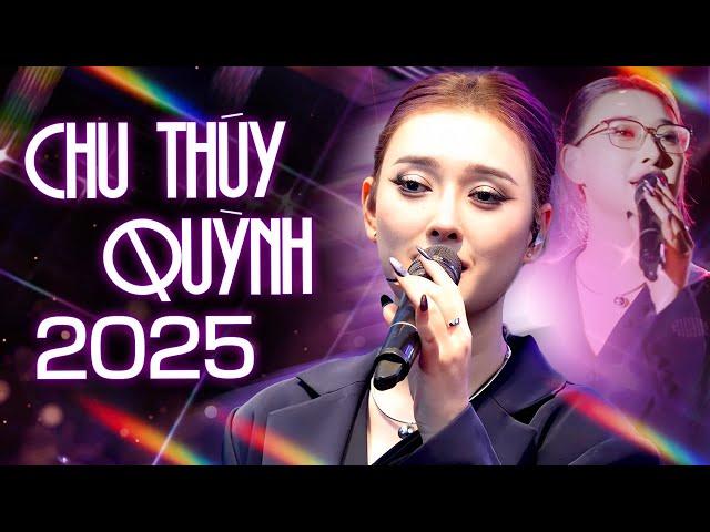 Thương Ly Biệt & Nên Chờ Hay Nên Quên - Chu Thuý Quỳnh | Tuyển Tập Chu Thuý Quỳnh Live Mới Nhất 2025