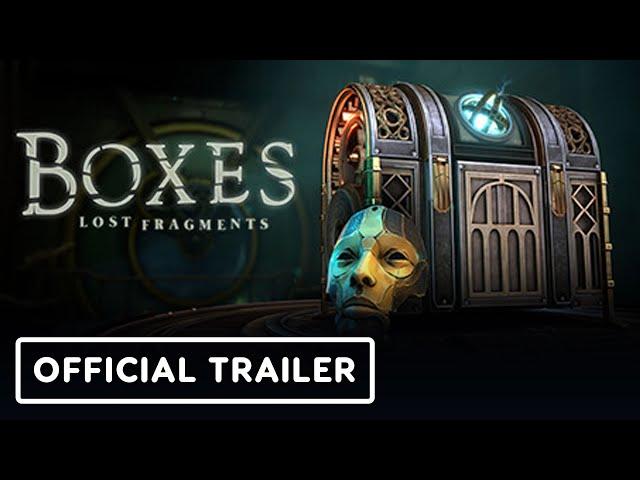 Boxes: Lost Fragments - Official Trailer