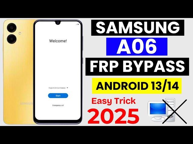 Samsung Galaxy A06 FRP Bypass Android 13/14 Easy Trick 2025 | Samsung A06 Google Account Bypass 2025