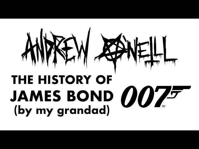 The History Of James Bond (by my grandad) | Andrew O'Neill - stand up comedy