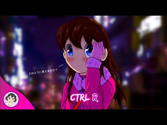 Nightcore x Shizuka - Ctrl R