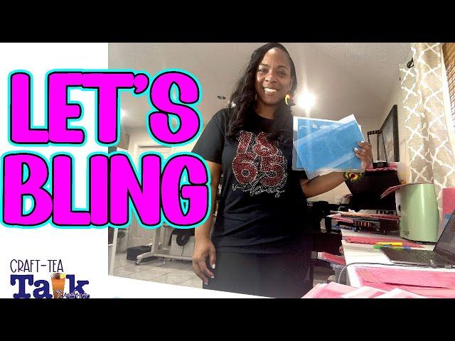 Craft-Tea Talk | Bling Box Design & Juneteeth Sublimation and Bling Shirt