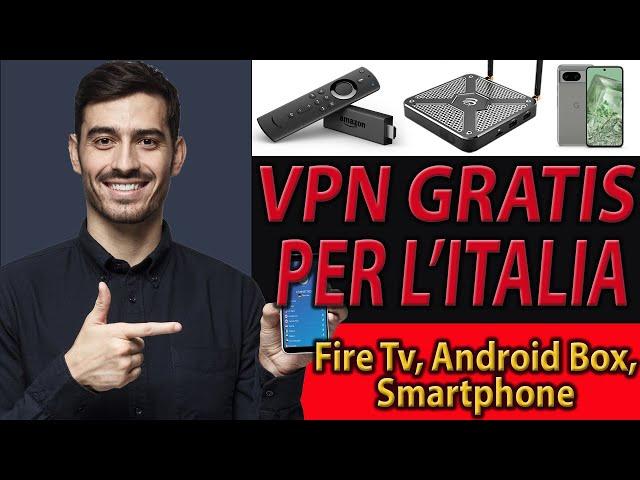 ️ VPN Gratis per l'Italia su Fire TV Stick ️