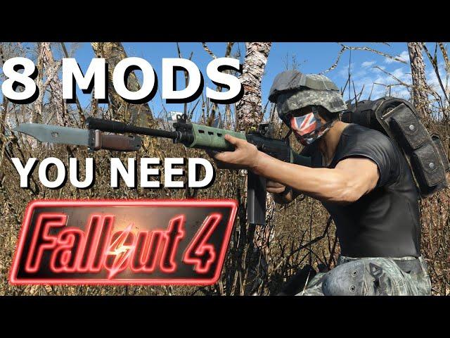 8 Must Have Fallout 4 Mods For 2025 New Playthroughs