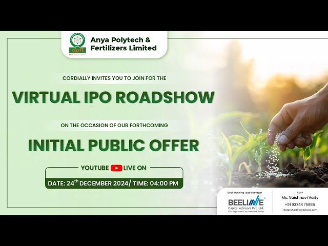 IPO Meet - Anya Polytech & Fertilizers Limited