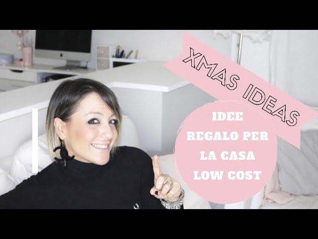 Xmas ideas 7:idee regalo per la casa low cost