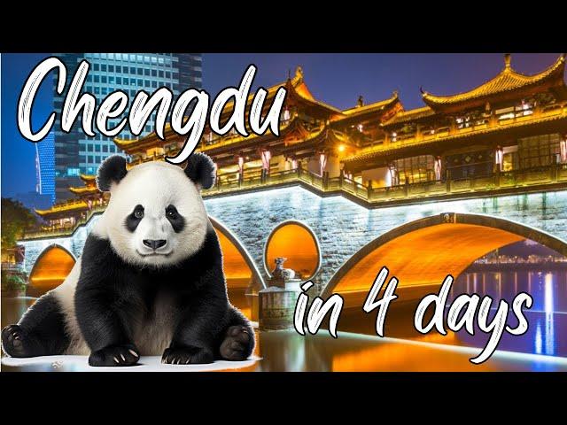 CHENGDU, China Travel Guide How to spend 4 amazing days