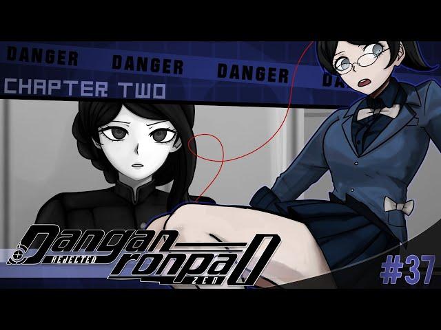 Danganronpa! Rejected Zer0 || Chapter 2 || EP #37