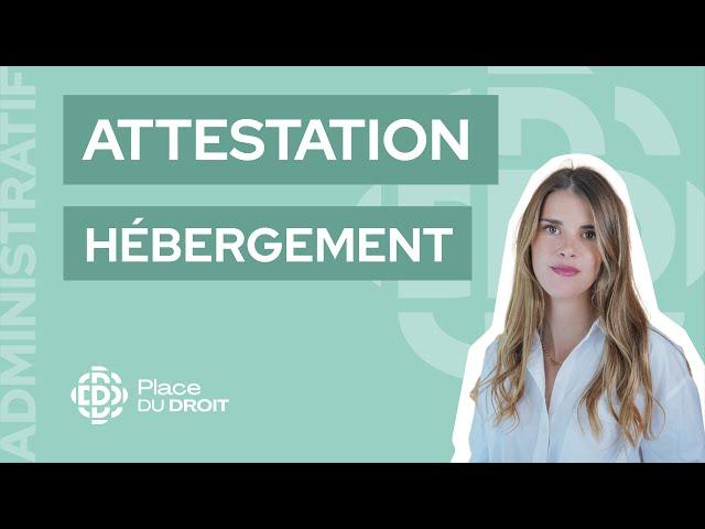 Est-ce que votre ATTESTATION D'HÉBERGEMENT est bien conforme ?  Découvrez les erreurs à éviter !