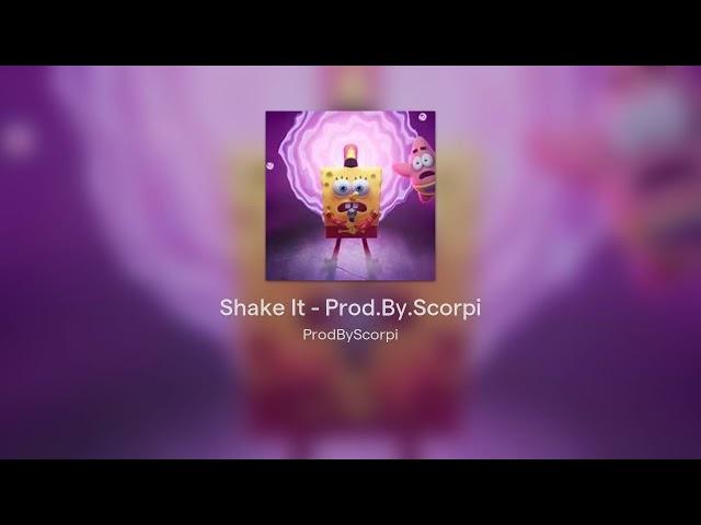 Shake It - Prod.By.Scorpi