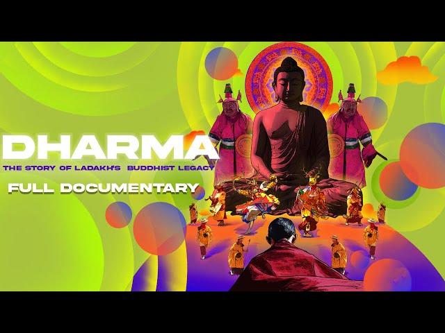 DHARMA | Story of Ladakh's Buddhist Legacy | Monks | Monasteries |Ladakh | DOCUMENTARY