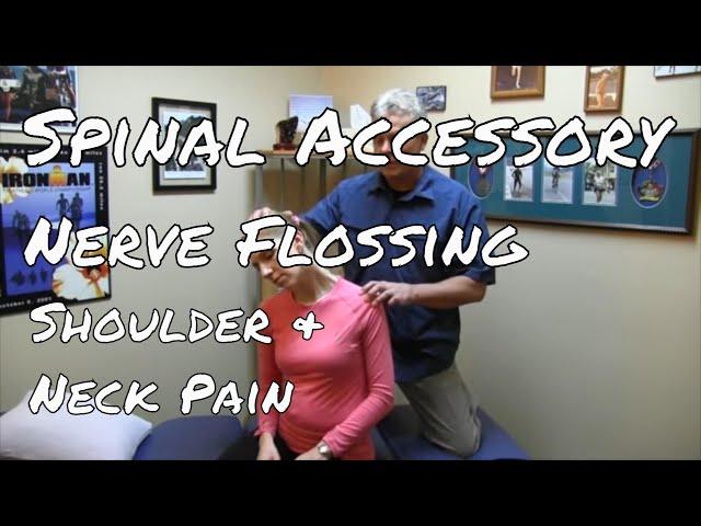 Flossing the Spinal Accessory Nerve - Shoulder & Neck Pain