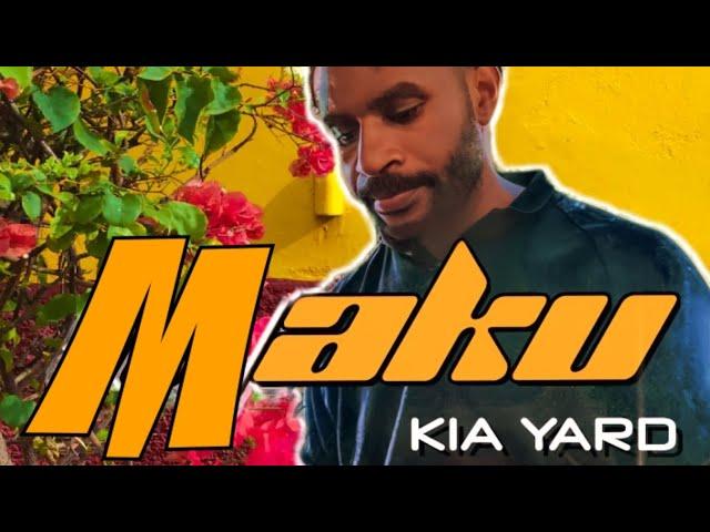 Maku (2024) - Kia Yard [Prod By; Fredy@PNG Local Multimedia Production (PLMP)]