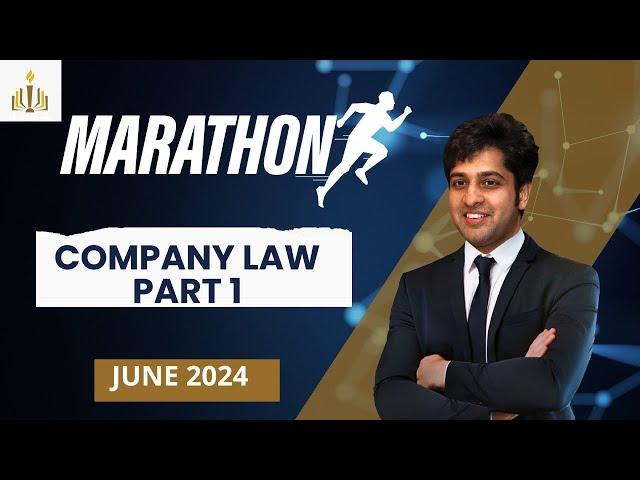 COMPANY LAW  Marathon | PART 1  | CS Executive June 24 | English | CS Zubair Jahangir 