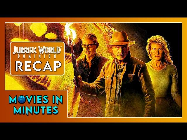 Jurassic World: Dominion in Minutes | Recap