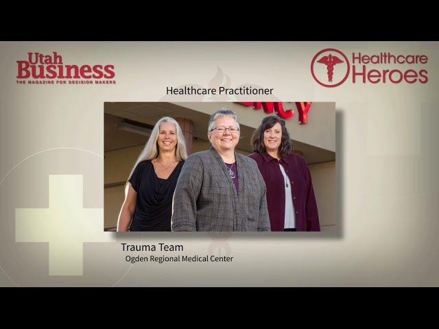 Trauma Team, Ogden Regional Medical Center: Utah Healthcare Heroes