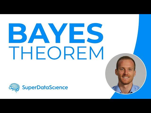 A clear explanation of Bayes Theorem