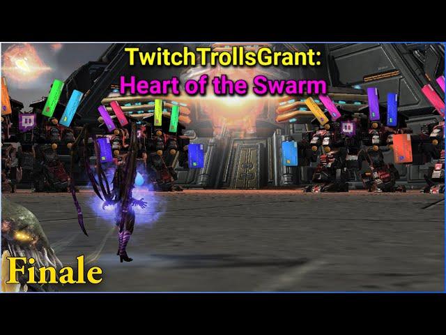 TwitchTrollsGrant - Heart of the Swarm - FINALE!