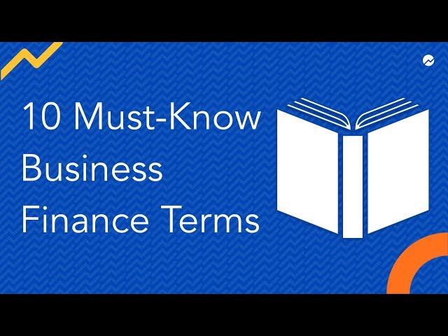 10 Must-Know Business Finance Terms