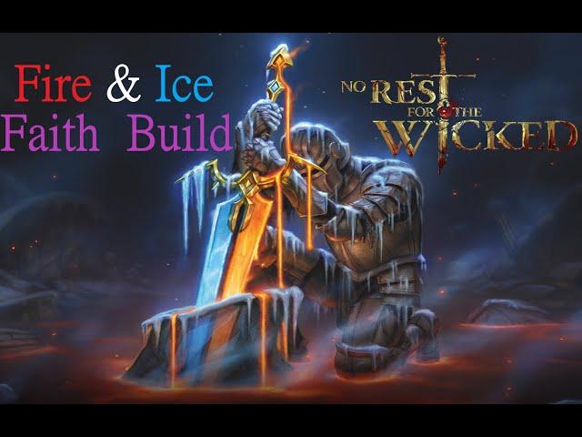 No Rest for the Wicked : Faith Build ( Fire & Ice ) - Crucible Run