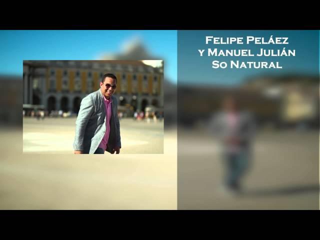 Tan Natural - Felipe Peláez (English Version)