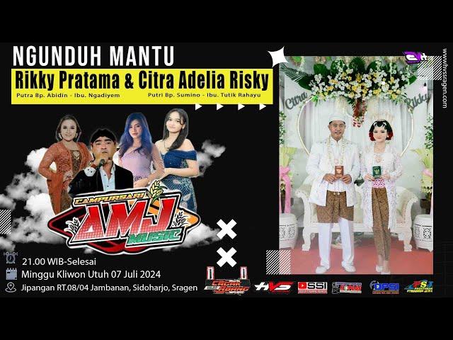 Live Campursari AMJ Music "Ngunduh Mantu RIKKY & CITRA" ARS Audio Jilid 5 - Hvs Sragen