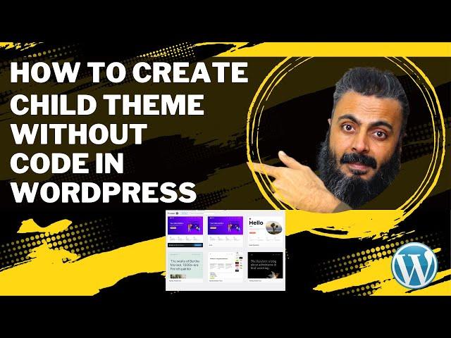 How to Create Child Theme Without Code in WordPress