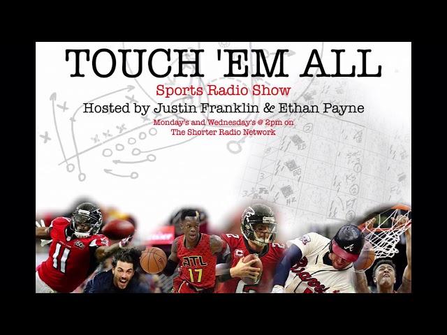 Touch Em' All Sports Radio Show   January 22, 2018