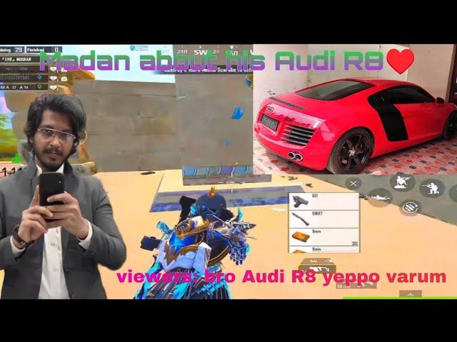 MADAN Bro about his Audi R8 & about his new car #madan #madanop #pubgmadan