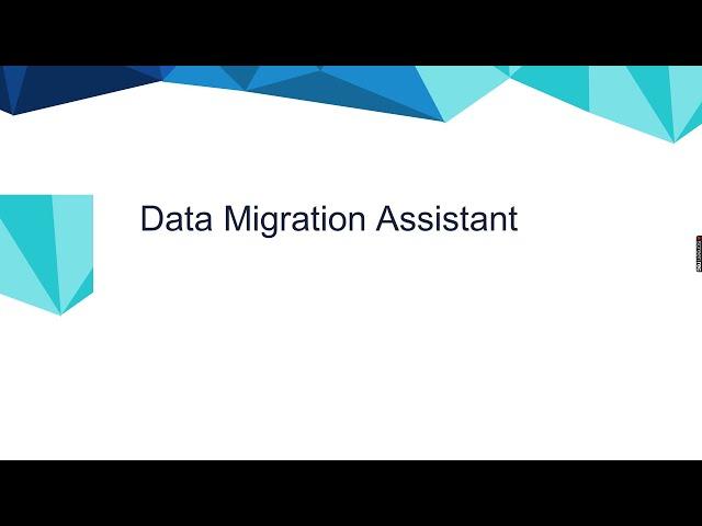 Data Migration Assistant Tool