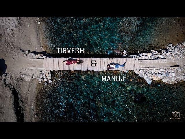 BEST PRE WEDDING FILM 2022 | MANOJ & TIRVESH | RISHIKESH | SONI STUDIO