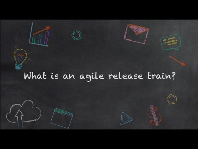 Back to School | VSM 101 | Lesson 6: Agile Release Train